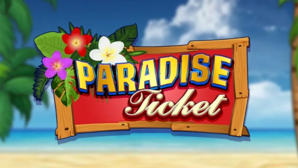 What Makes Paradise Ticket Casino Game So Thrilling