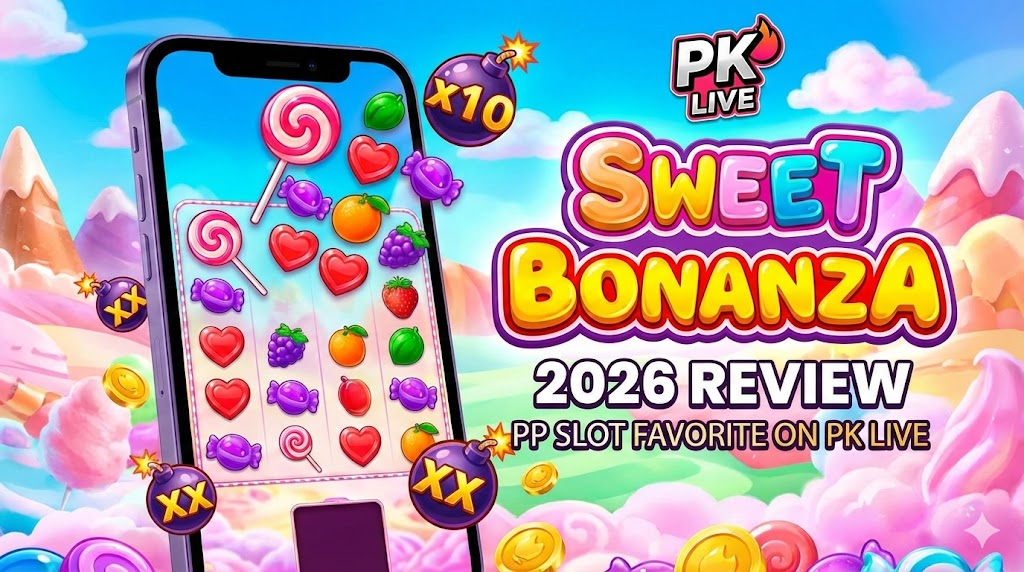 Sweet Bonanza 2026 Review for PH Players on PK LIVE